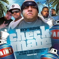 Syndrome feat. Big WY, Dj Ron G, Sin2 & MoDee - checkmate prod by Sin2 by Sin2
