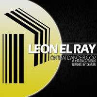 PRSO017 Leon El Ray Ft. Tony Soul - On That Dancefloor (Demuir's Playboy Edit) LQ 96kbps by Leon El Ray