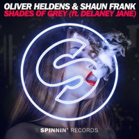 Oliver Heldens & Shaun Frank - Shades Of Grey (Ft. Delaney Jane)(Nick Fav Remix) by Nick Fav