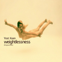 Yost Koen - Weightlessness (Original Mix) by Yost Koen