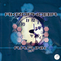 Akrophobia - A.M. Funk (ZSonic Remix) by ZSonic