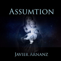 Assumption by Javier Arnanz Productions