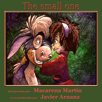 The small one (Cover - Macarena Martín y Javier Arnanz) by Javier Arnanz Productions