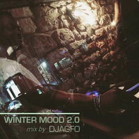 WINTER MOOD 2.0 Mix By DJAGFO by DJAGFO