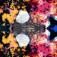 Paranoiac - Lo Enciende Y Se Deja Llevar by Paranoiac