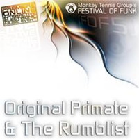 Original Primate Vs The Rumblist - Exclusive Mix for MTG / Festival of Funk by Original Primate