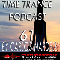 TIME TRANCE PODCAST 61 by Nardelli Carlos