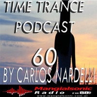 TIME TRANCE PODCAST 60 by Nardelli Carlos