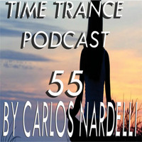 TIME TRANCE PODCAST 55 by Nardelli Carlos