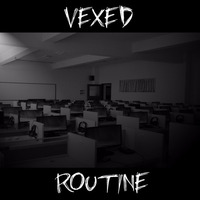 Routine by VexedDays