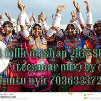 ST FOLLK  MASHAP 2K17 SPL [TEENMAR] BY DJ CHINTU NYK by djoffice.in