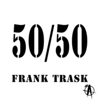 50/50 by Frank Trask