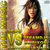 CD-2 The Music 2Teamdjs VS Dj.Pixon Mixed by Dj.Pixon by 2Teamdjs