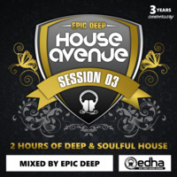 EDHA Sessions 03 - 2nd Hour - Strictly Soulful (Mixed By Sanza) by Epic Deep