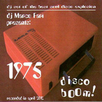 1975: DISCO BOOM ! - dj Marco Farì - (dj set) by dj Marco Farì