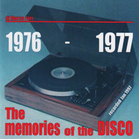 1976 - 1977 : THE MEMORIES OF THE DISCO - dj Marco Farì - (dj set) by dj Marco Farì