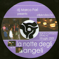 LA NOTTE DEGLI ANGELI - Live DEJA VU' - CATTOLICA (RN) ITALY - 18/07/2009 - dj Marco Farì - (dj set) by dj Marco Farì
