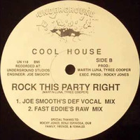Cool House - Rock This Party Right (Fast Eddies Raw Mix) by UrbanGrooves
