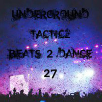 Beats 2 dance 27 by underground tacticz