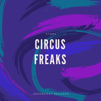 Symba - Circus Freaks by SYMBA
