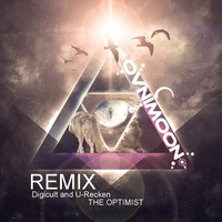 Digicult And U-Recken - The Optimist (Ovnimoon REMIX) 2015 by ovnimoon