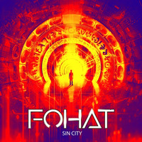 Fohat - Sin City (DJ Set, BMSS Records 2007) by Fohat
