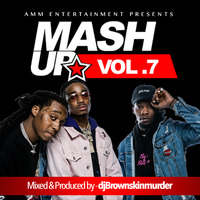 BROWNSKIN MURDER - MASH UP 7 (THE RE-UP) by Amm Entertainment Official ✪