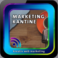 Marketing-Kantine Podcasts