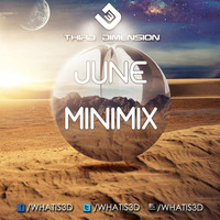Third Dimension - June MiniMix by VDJ Third Dimension