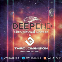Third Dimension - DeepEnd by VDJ Third Dimension