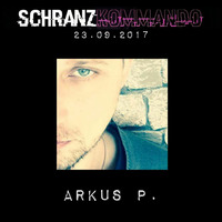 Arkus P. - Schranzkommando Live-Set @ Club Borderline_23.09.2017 by Schranzkommando