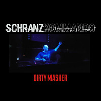 Dirty Masher - Schranzkommando Live-Set @ Club Borderline_30.06.2017 by Schranzkommando