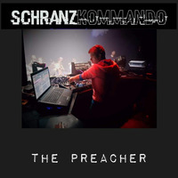 The Preacher - Schranzkommando Live-Set @ Club Borderline_30.06.2017 by Schranzkommando