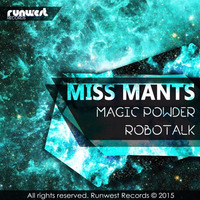 Miss Mants - Magic Powder (Original Mix)/ OUT ON 11th JAN 2016 by MISS MANTS