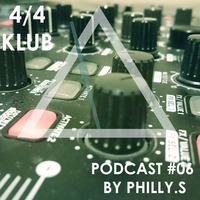 4/4 Klub Podcast #06 by Philly S. by 4/4 Klub