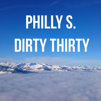 Philly S | Dirty Thirty by 4/4 Klub