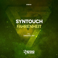 Syntouch - Fahrenheit (Original Mix)[Beyond The Stars Recordings]@Aly&Fila's FSOE#485 by Syntouch