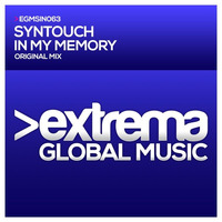 Syntouch - In My Memory (Original Mix)[Extrema Global Music]@Manuel Le Saux's Extrema#429 by Syntouch