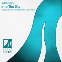 Syntouch - Into The Sky (Original Mix) [Silent Shore Records] by Syntouch