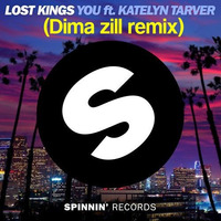 Lost Kings - You Ft. Katelyn Tarver(Dima Zill Remix) by Dima Zill