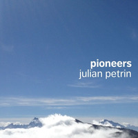 Pioneers by cnmtc | Cinematic Tunes by Julian Petrin