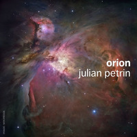 Orion by cnmtc | Cinematic Tunes by Julian Petrin
