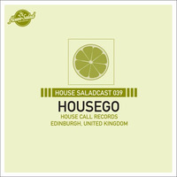House Saladcast 039 | Housego by housesaladmusic