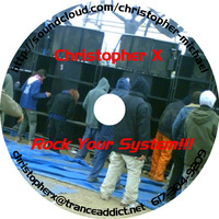 Rock Your System!!! by Christopher X