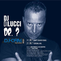 Di Lucci - DR? (Original edit) by Di Lucci