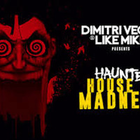 Dimitri Vegas & Like Mike - Haunted House Of Madness (Walibi Mix) by Poireau DJ