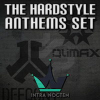 Intra Noctem - The Hardstyle Anthems Set by Intra Noctem