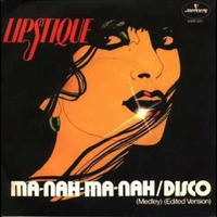 Lipstique - Ma Nah Ma Nah ⎜1977 by Remastered Music