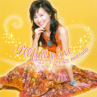 Seiko Matsuda - I'll fall in love by Jpop80ss