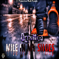 Omillie - Mile In My Shoes () by ogboutit